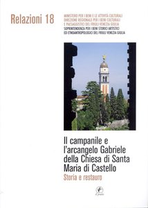 Il campanile e l'arcangelo Gabriele della Chiesa di Santa Maria di Castello