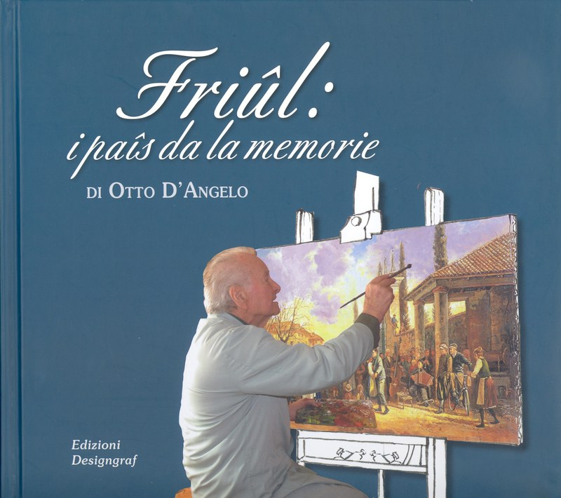 Friul: i pais da la memorie