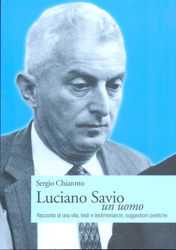 Luciano Savio un uomo