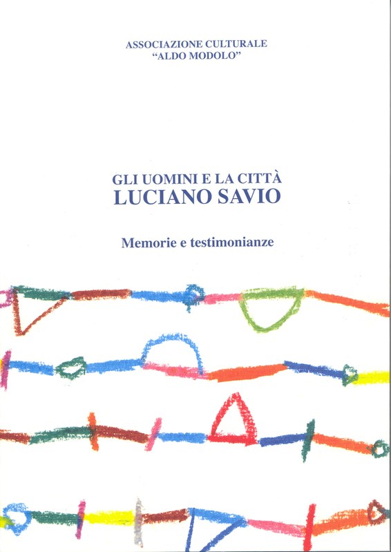 Gli uomini e la Città  Luciano Savio