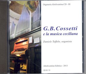 G. B. Cossetti e la musica ceciliana - CD