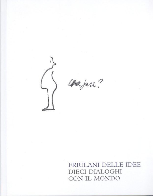 Friulani delle idee - cartonato