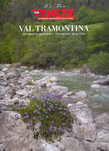 Le Tre Venezie - Val Tramontina