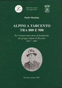 Alpini a Tarcento tra 800 e 900