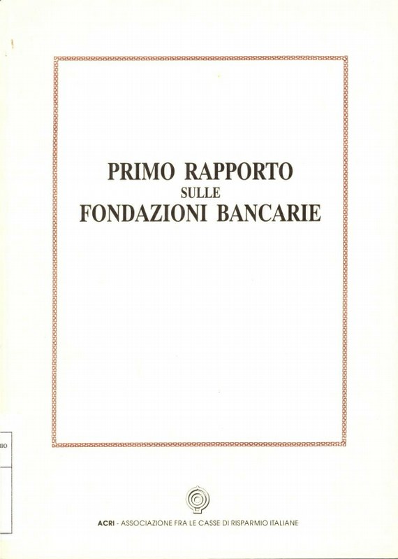 FB - Primo Rapporto sulle Fondazioni Bancarie