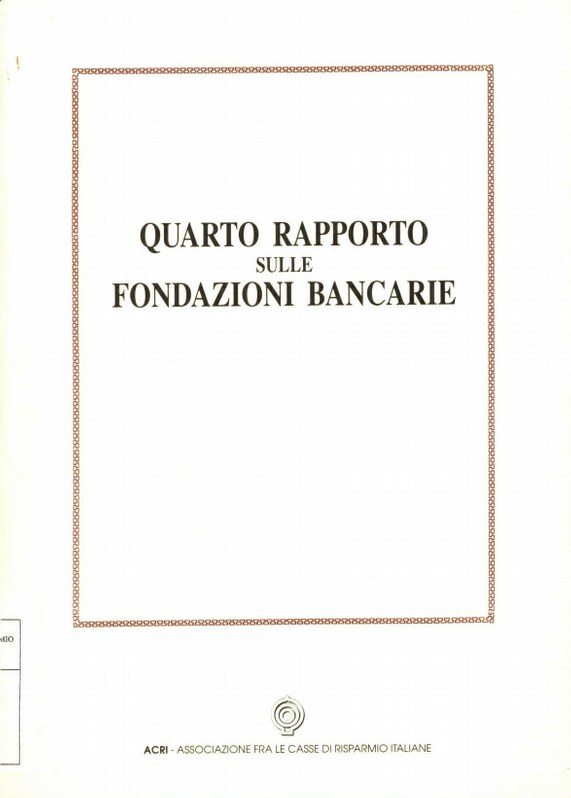 FB - Quarto Rapporto sulle Fondazioni Bancarie