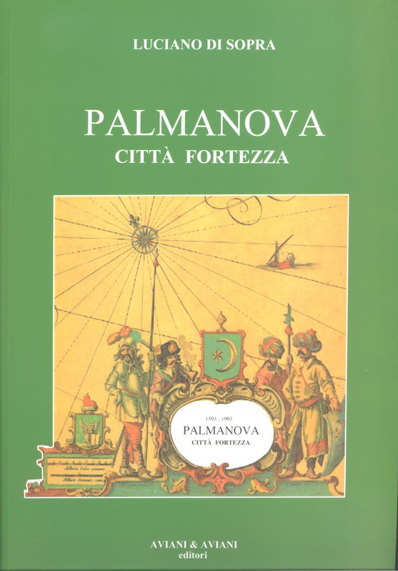 Palmanova città  fortezza