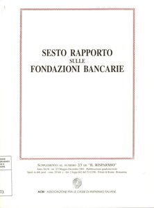 FB - Sesto Rapporto sulle Fondazioni Bancarie