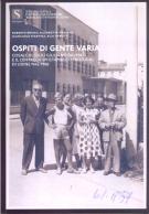 Ospiti di gente varia