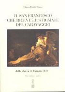 Il San Francesco che riceve le stigmate del Caravaggio