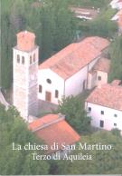 La chiesa di San Martino Terzo di Aquileia