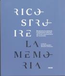 Ricostruire la memoria