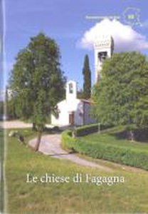 Le chiese di Fagagna