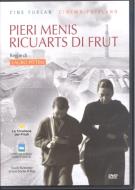 Pieri Menis ricuarts di frut