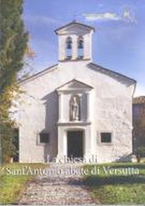 La chiesa di Sant'Antonio abate a Versutta