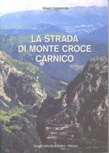 La strada di Monte Croce Carnico