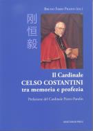 Il Cardinale Celso Costantini tra memoria e profezia