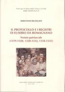 Il protocollo e i registri di Eusebio da Romagnano