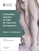 Il giardino segreto di Villa de Claricini Dornpacher