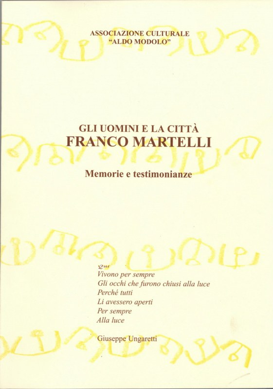 Gli uomini e la città . Franco Martelli