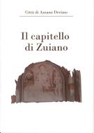 Il capitello di Zuiano