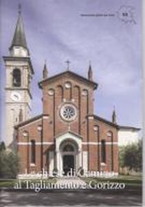 Le chiese di Camino al Tagliamento e Gorizzo