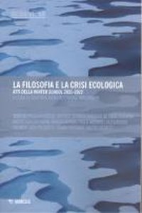 La filosofia e la crisi ecologica
