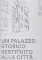 Un palazzo storico restituito alla città