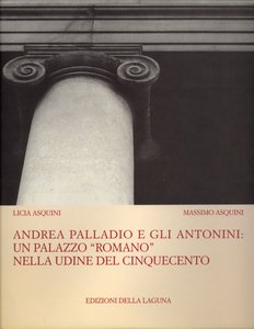 Andrea Palladio e gli Antonini