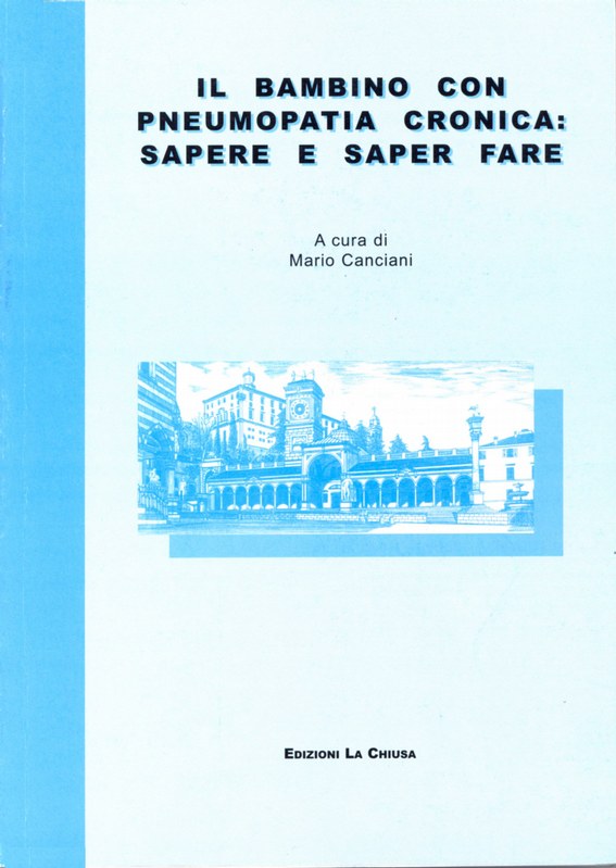 Il bambino con pneumopatia cronica: sapere e saper fare