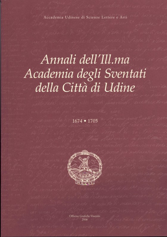 Annali dell'Ill.ma Academia degli Sventati della Città  di Udine