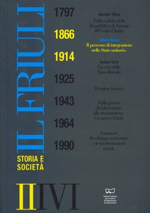 Il Friuli - Storia e Società  - vol. II