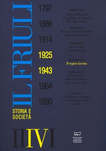 Il Friuli - Storia e Società  - vol. IV