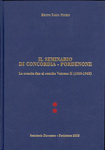 Il Seminario di Concordia-Pordenone - Vol. 2