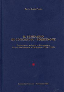 Il Seminario di Concordia-Pordenone - Vol. 1