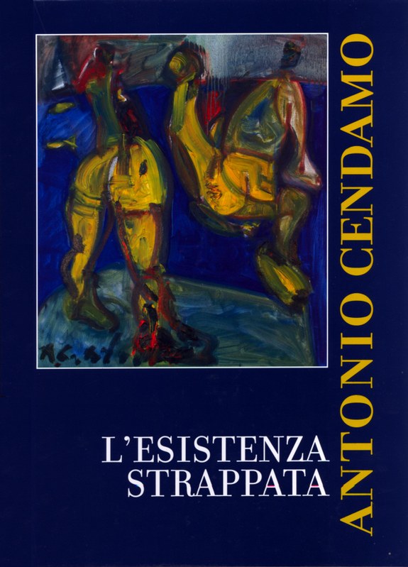 Antonio Cendamo - L'esistenza strappata