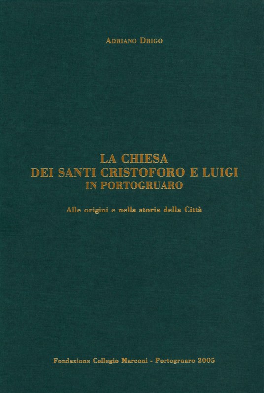 La chiesa dei Santi Cristoforo e Luigi in Portogruaro