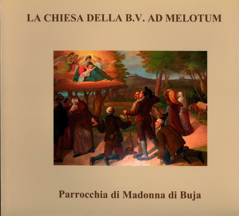 La Chiesa della B.V. ad melotum