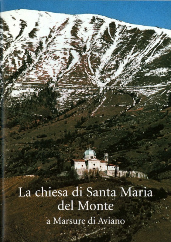 La chiesa di Santa Maria del Monte a Marsure di Aviano 