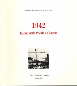 1942 L'anno delle Poesie a Casarsa