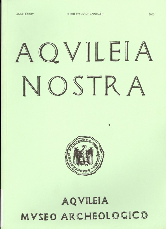 Aquileia Nostra - Anno LXXIV - 2003