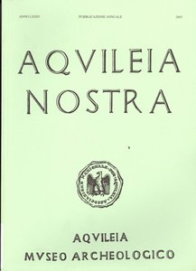 Aquileia Nostra - Anno LXXIV - 2003