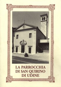 La Parrocchia di San Quirino di Udine