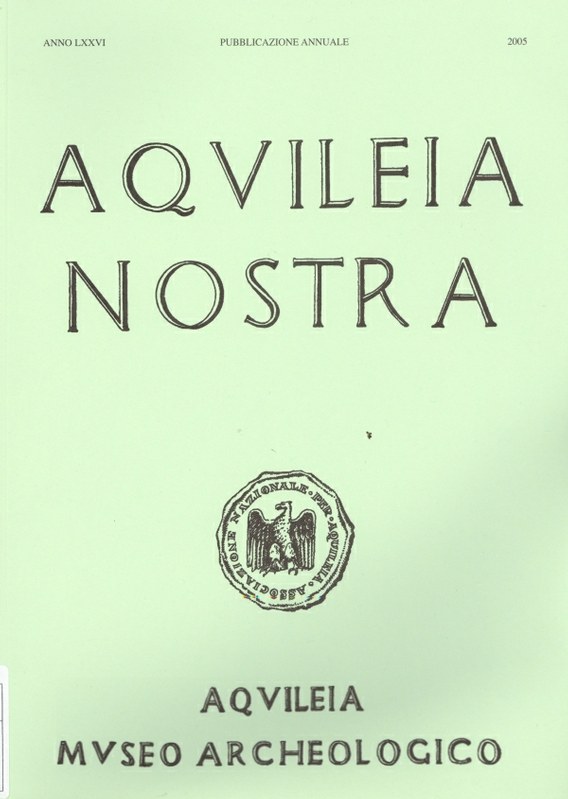 Aquileia Nostra - Anno LXXVI - 2005 