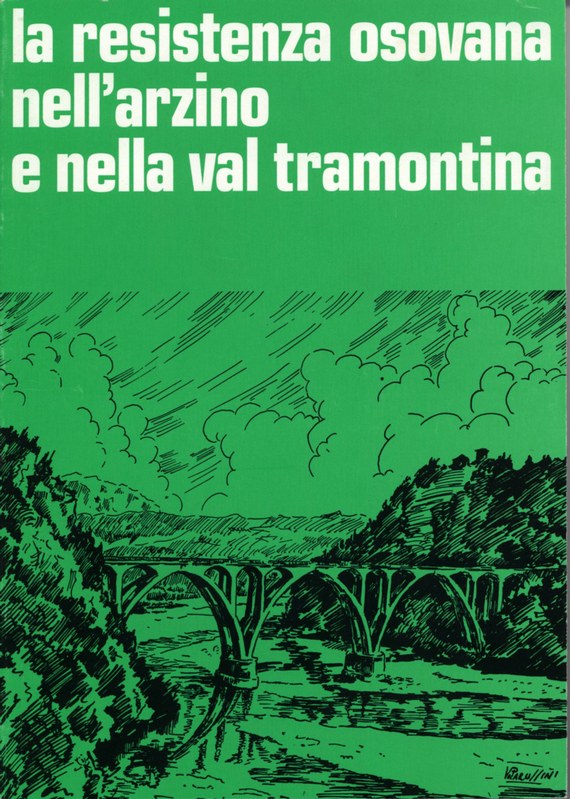 La resistenza osovana nell'Arzino e nella Val Tramontina