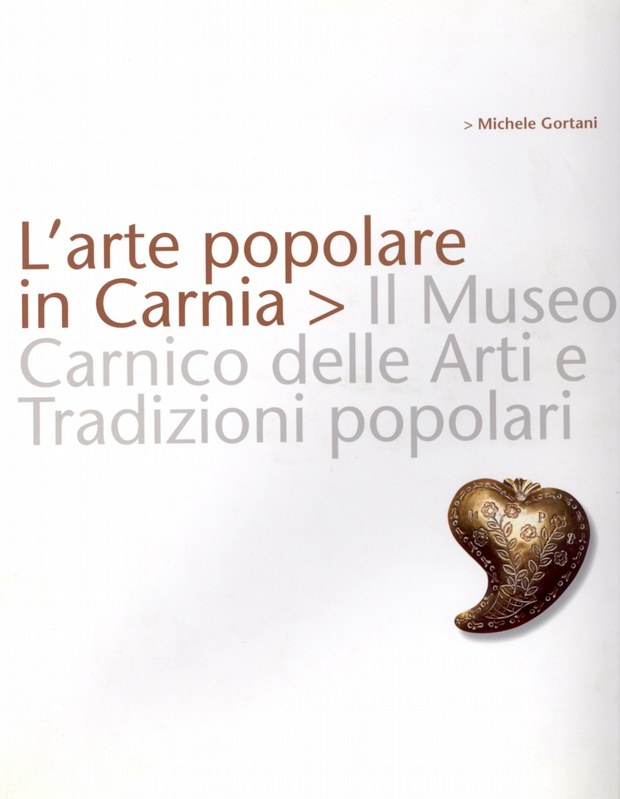 L'arte popolare in Carnia