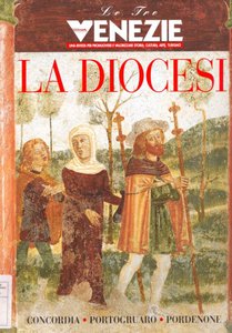 Le Tre Venezie - La Diocesi