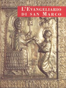 L'Evangeliario di San Marco. Il vangelo dei principi (cofanetto)