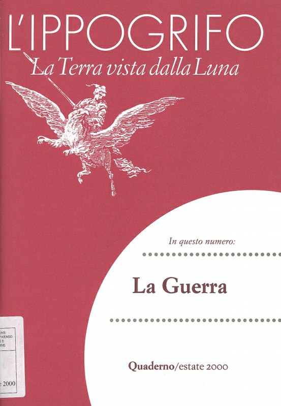 L'Ippogrifo. La Terra vista dalla Luna - La guerra