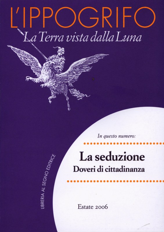 L'Ippogrifo. La Terra vista dalla Luna - La seduzione